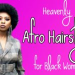 Make No More Mistakes Choosing Afro Hairstyles