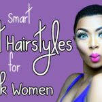 Short Hairstyles for Black Women- 21 Short Black Hairstyles
