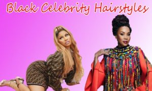 Read more about the article The Untapped Gold Mine Of Black Celebrity Hairstyles